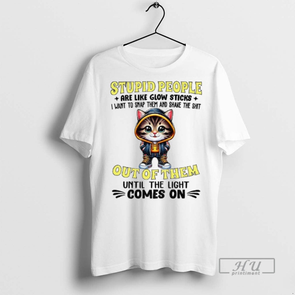 Officials Cat Stupid People Are Like Glow Sticks I - Adult & Kids T-Shirts, Sweatshirts & Hoodies apparel design preview 1