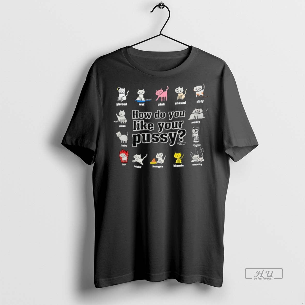 Officials Cats How Do You Like Your Pussy Sweater - Adult & Kids T-Shirts, Sweatshirts & Hoodies apparel design preview 1