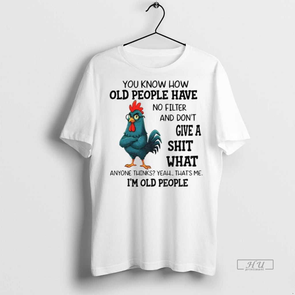 Officials Chicken You Know How Old People Have No - Adult & Kids T-Shirts, Sweatshirts & Hoodies apparel design preview 1