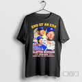Officials Clayton Kershaw End Of An Era 2008 2025 - Adult & Kids T-Shirts, Sweatshirts & Hoodies apparel design preview 1