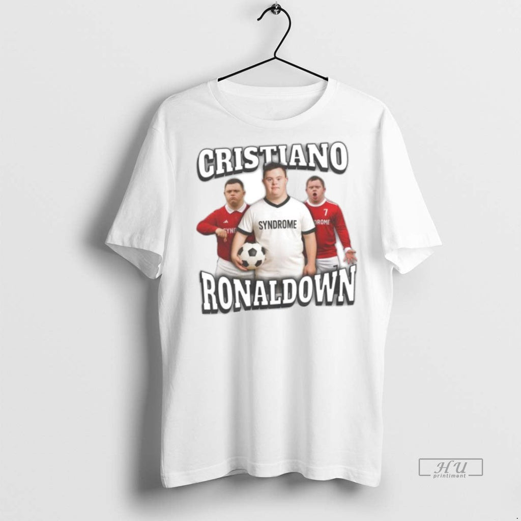 Officials Cristiano Ronaldown Down Syndrome X Ronaldo - Adult & Kids T-Shirts, Sweatshirts & Hoodies apparel design preview 1