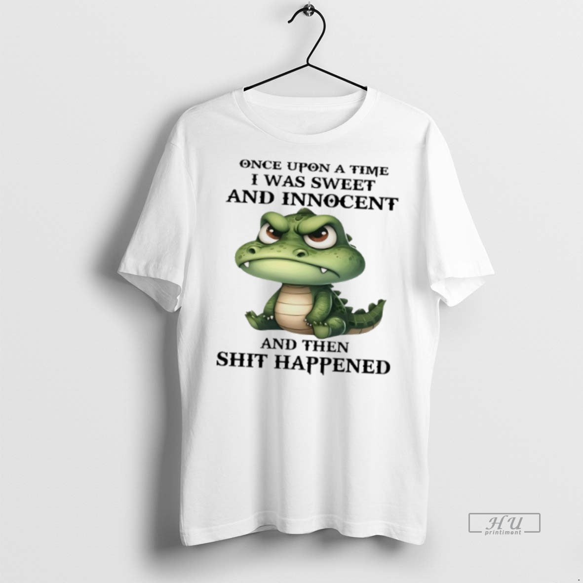 Officials Crocodile Once Upon A Time I Was Sweet And - Adult & Kids T-Shirts, Sweatshirts & Hoodies apparel design preview 1