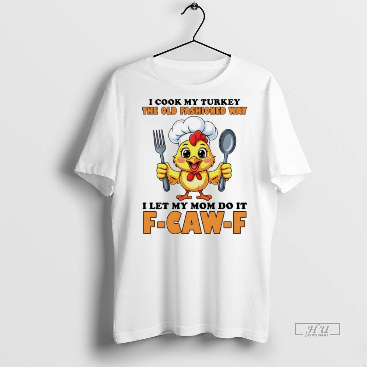 Officials Cute Chicken Cook My Turkey The Old - Adult & Kids T-Shirts, Sweatshirts & Hoodies apparel design preview 1