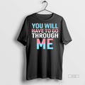 Officials David Tennant You Will Have To Go Through - Adult & Kids T-Shirts, Sweatshirts & Hoodies apparel design preview 1