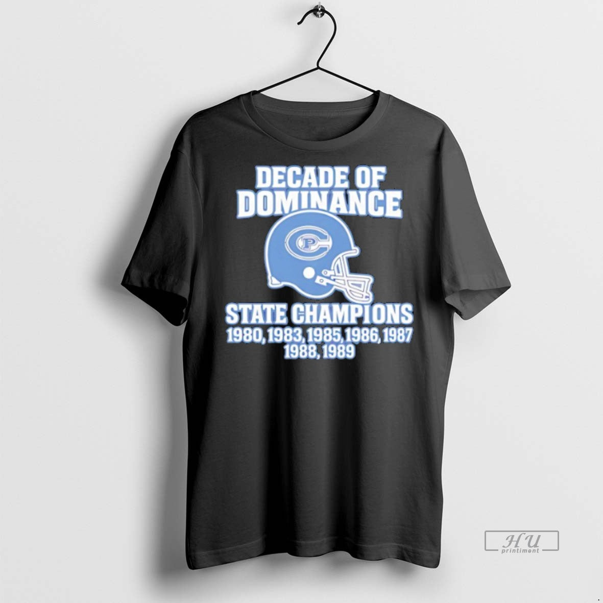Officials Decade Of Dominance State Champions 1989 - Adult & Kids T-Shirts, Sweatshirts & Hoodies apparel design preview 1
