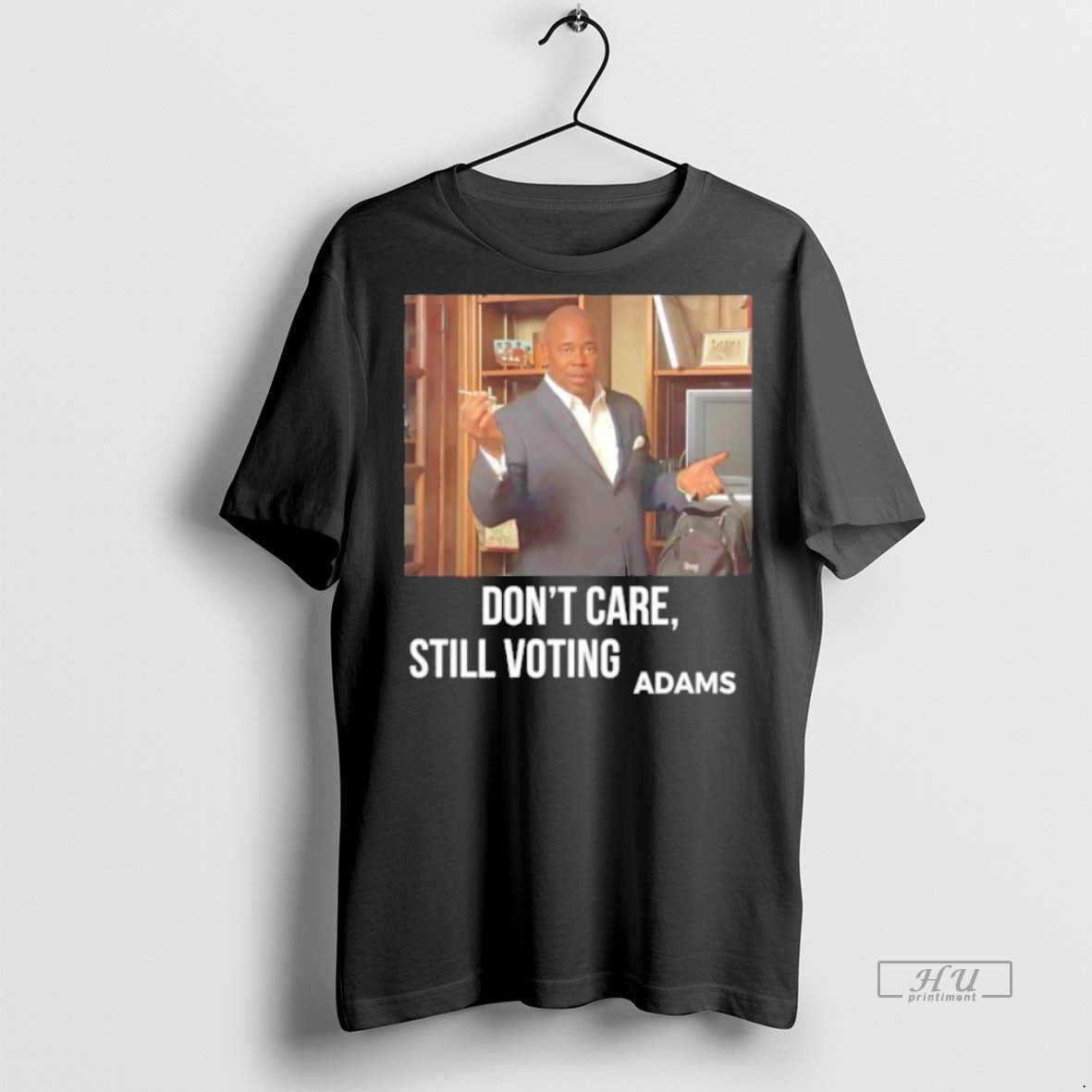 Officials Dont Care Still Voting Adams Sweater - Adult & Kids T-Shirts, Sweatshirts & Hoodies apparel design preview 1