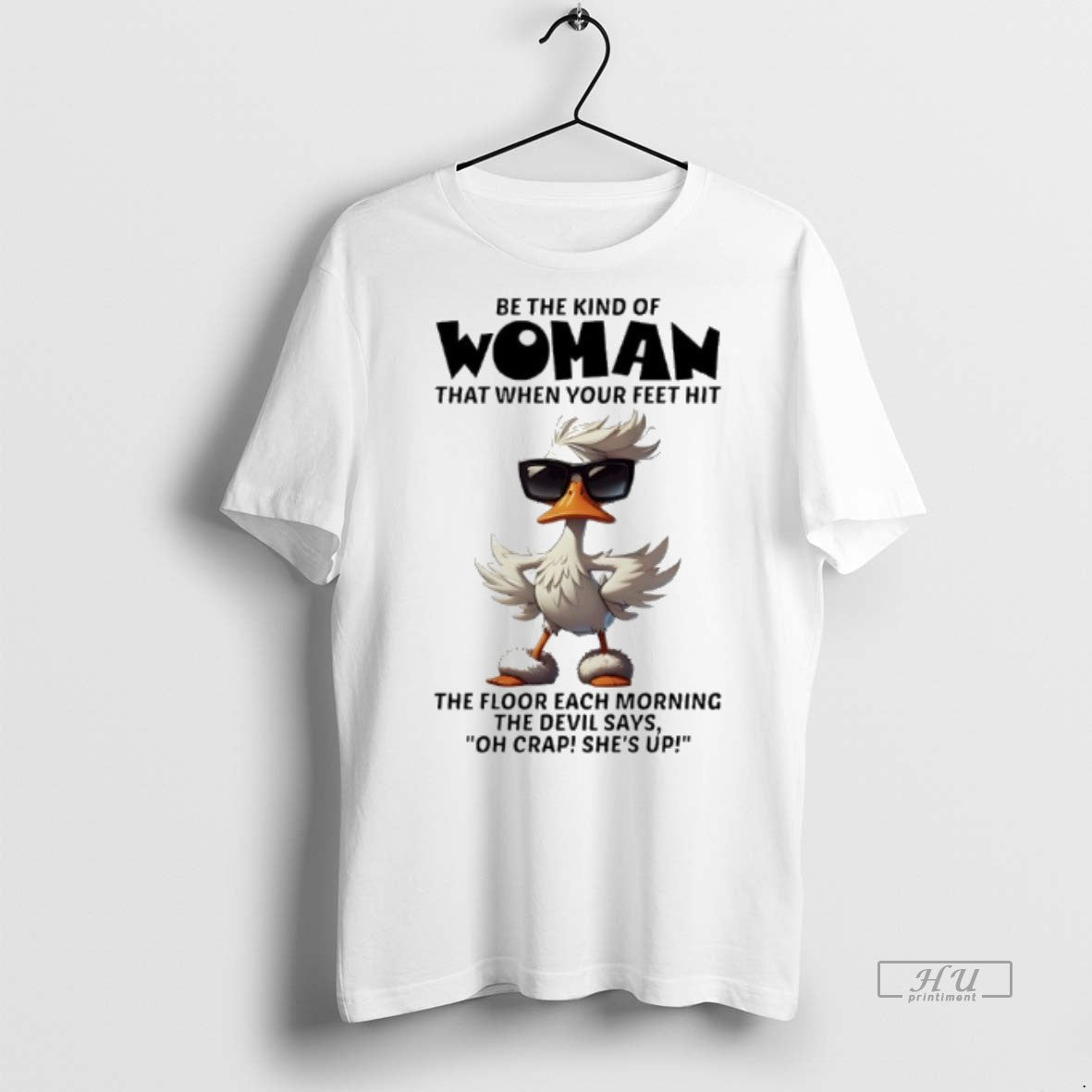 Officials Duck Be The Kind Of Woman That When Your - Adult & Kids T-Shirts, Sweatshirts & Hoodies apparel design preview 1