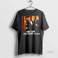Officials Eric Adams Dont Care Still Voting Sweater - Adult & Kids T-Shirts, Sweatshirts & Hoodies apparel design preview 1