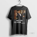 Officials Eric Adams Dont Care Still Voting Photo - Adult & Kids T-Shirts, Sweatshirts & Hoodies apparel design preview 1