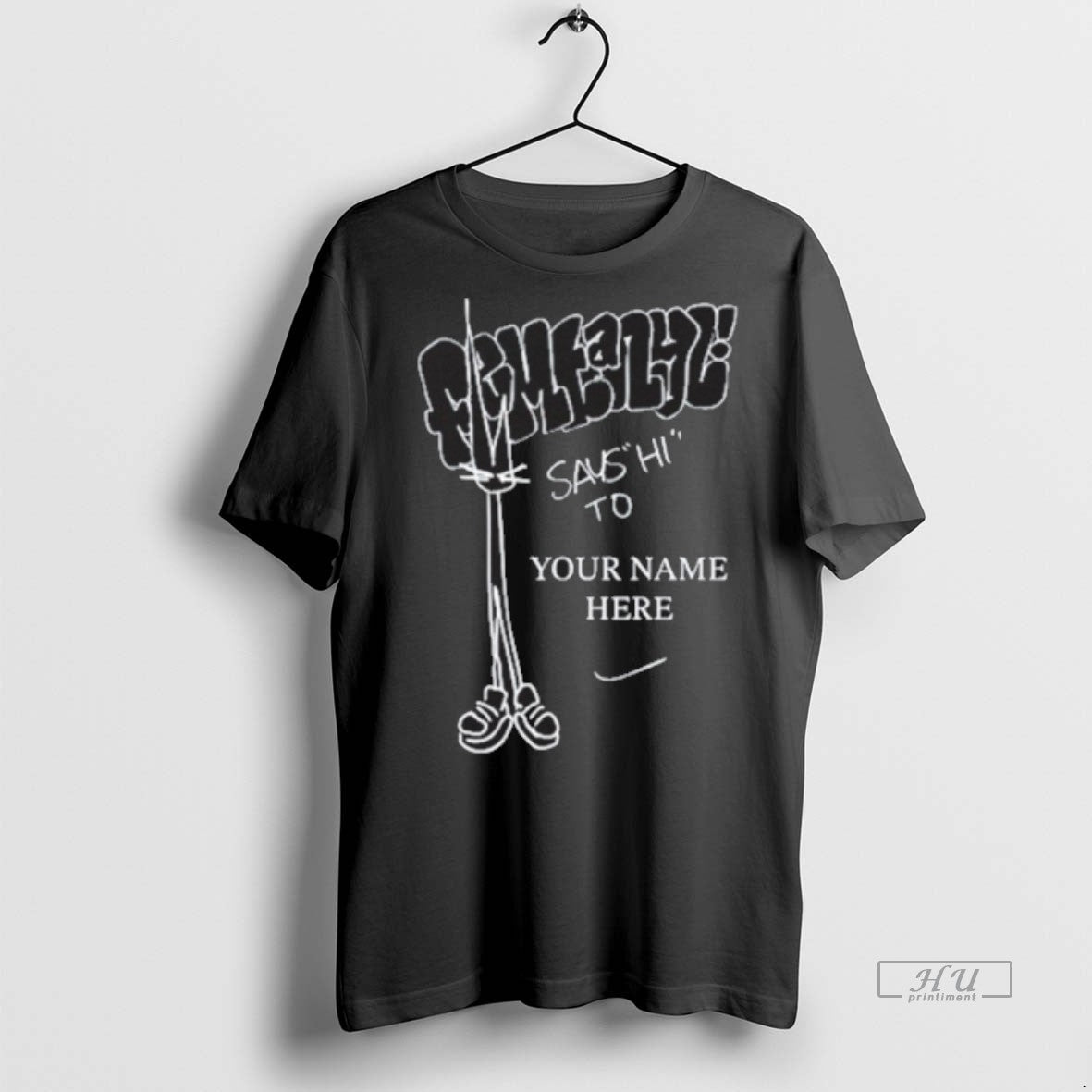 Officials Femtanyl Says Hi To Your Name Here New - Adult & Kids T-Shirts, Sweatshirts & Hoodies apparel design preview 1