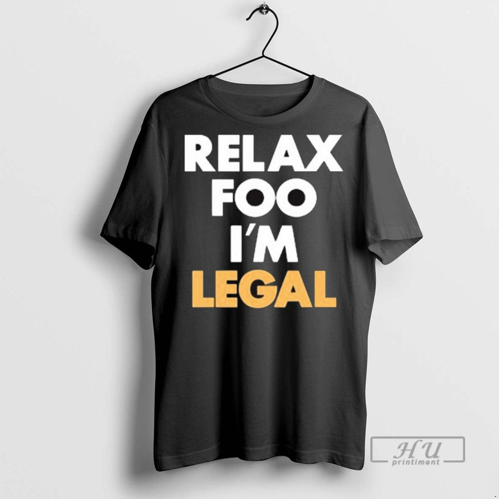 Officials Foosgonewild Relax Foo Im Legal New - Adult & Kids T-Shirts, Sweatshirts & Hoodies apparel design preview 1