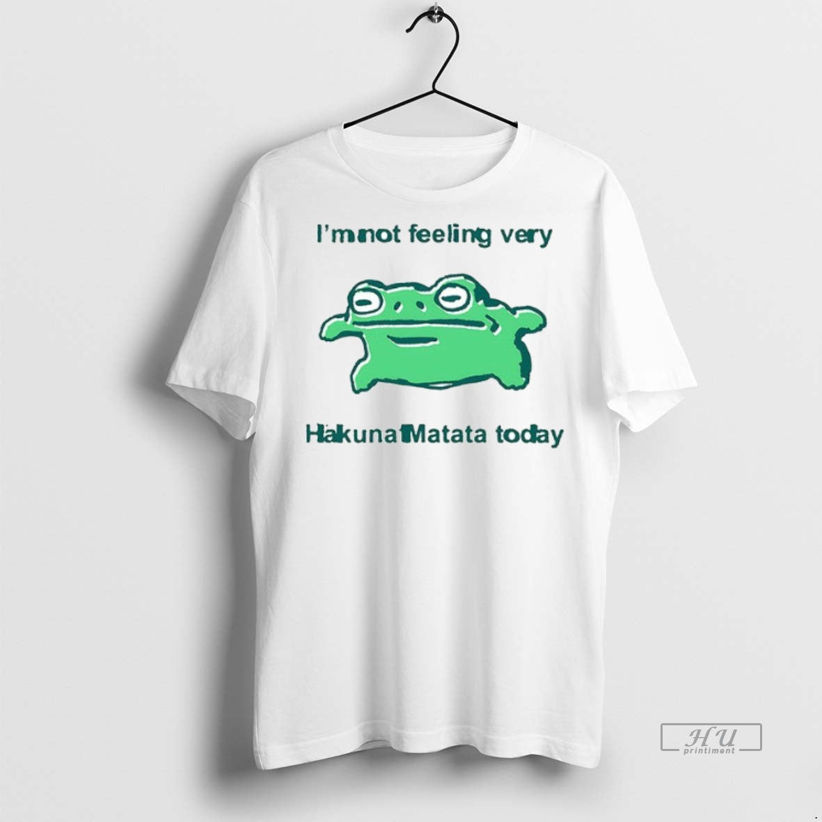 Officials Frog Im Not Feeling Very Hakuna Matata - Adult & Kids T-Shirts, Sweatshirts & Hoodies apparel design preview 1