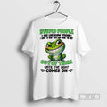 Officials Frog Smile Stupid People Are Like Glow - Adult & Kids T-Shirts, Sweatshirts & Hoodies apparel design preview 1