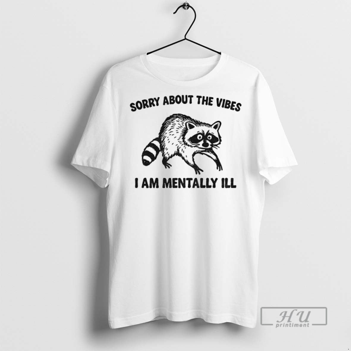 Officials Funny Raccoon Sorry About The Vibes I Am - Adult & Kids T-Shirts, Sweatshirts & Hoodies apparel design preview 1