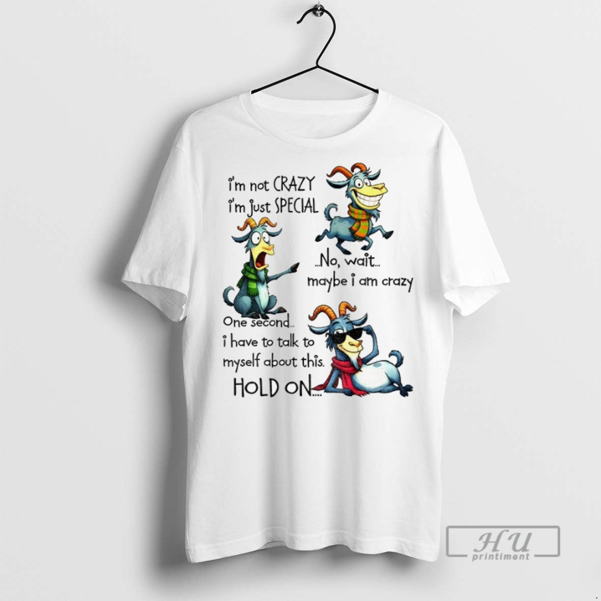 Officials Funny Goat Im Not Crazy Just Special No - Adult & Kids T-Shirts, Sweatshirts & Hoodies apparel design preview 1