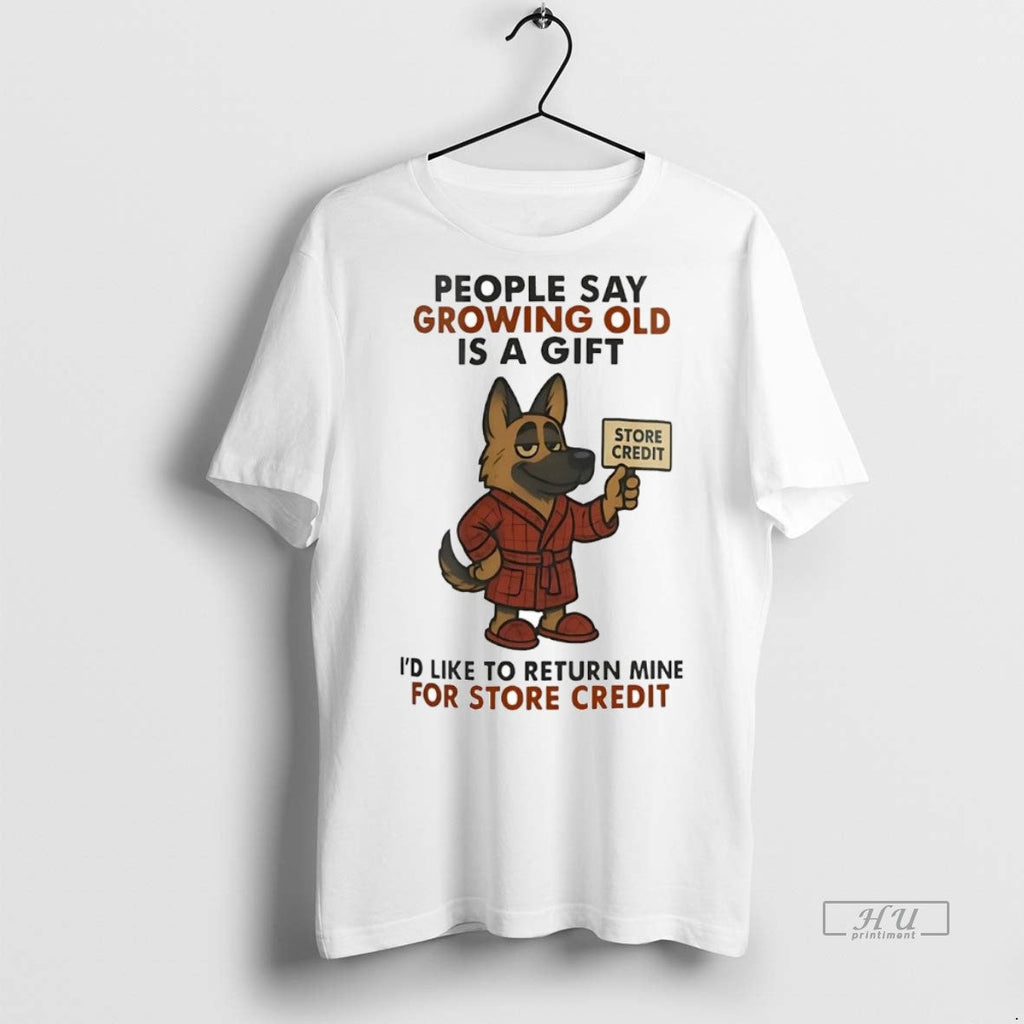 Officials German Shepherd People Say Growing Old Is A - Adult & Kids T-Shirts, Sweatshirts & Hoodies apparel design preview 1