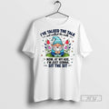 Officials Gnome Ive Talked The Talk And Walked Walk - Adult & Kids T-Shirts, Sweatshirts & Hoodies apparel design preview 1