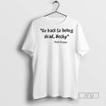 Officials Go Back To Being Dead Becky Carla Connor - Adult & Kids T-Shirts, Sweatshirts & Hoodies apparel design preview 1