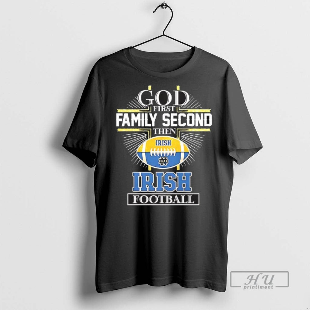 Officials God First Family Second Notre Dame Fighting - Adult & Kids T-Shirts, Sweatshirts & Hoodies apparel design preview 1