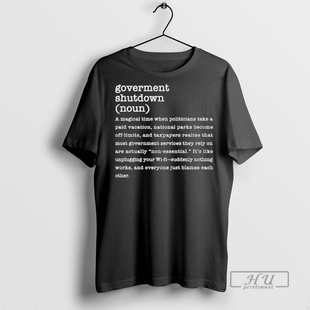 Officials Government Shutdown Definition - Adult & Kids T-Shirts, Sweatshirts & Hoodies apparel design preview 1