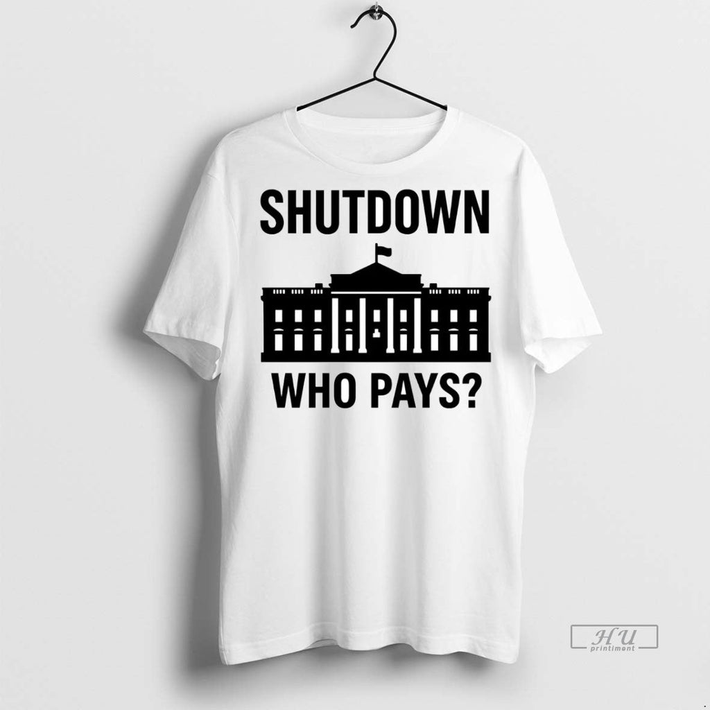 Officials Government Shutdown Who Pays Sweater - Adult & Kids T-Shirts, Sweatshirts & Hoodies apparel design preview 1