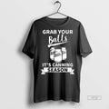 Officials Grab Your Balls Its Canning Season Sweater - Adult & Kids T-Shirts, Sweatshirts & Hoodies apparel design preview 1