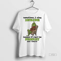Officials Grinch Christmas Sometimes I Stay Inside - Adult & Kids T-Shirts, Sweatshirts & Hoodies apparel design preview 1