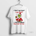 Officials Grinch I Dont Go Crazy Am Just Normal From - Adult & Kids T-Shirts, Sweatshirts & Hoodies apparel design preview 1