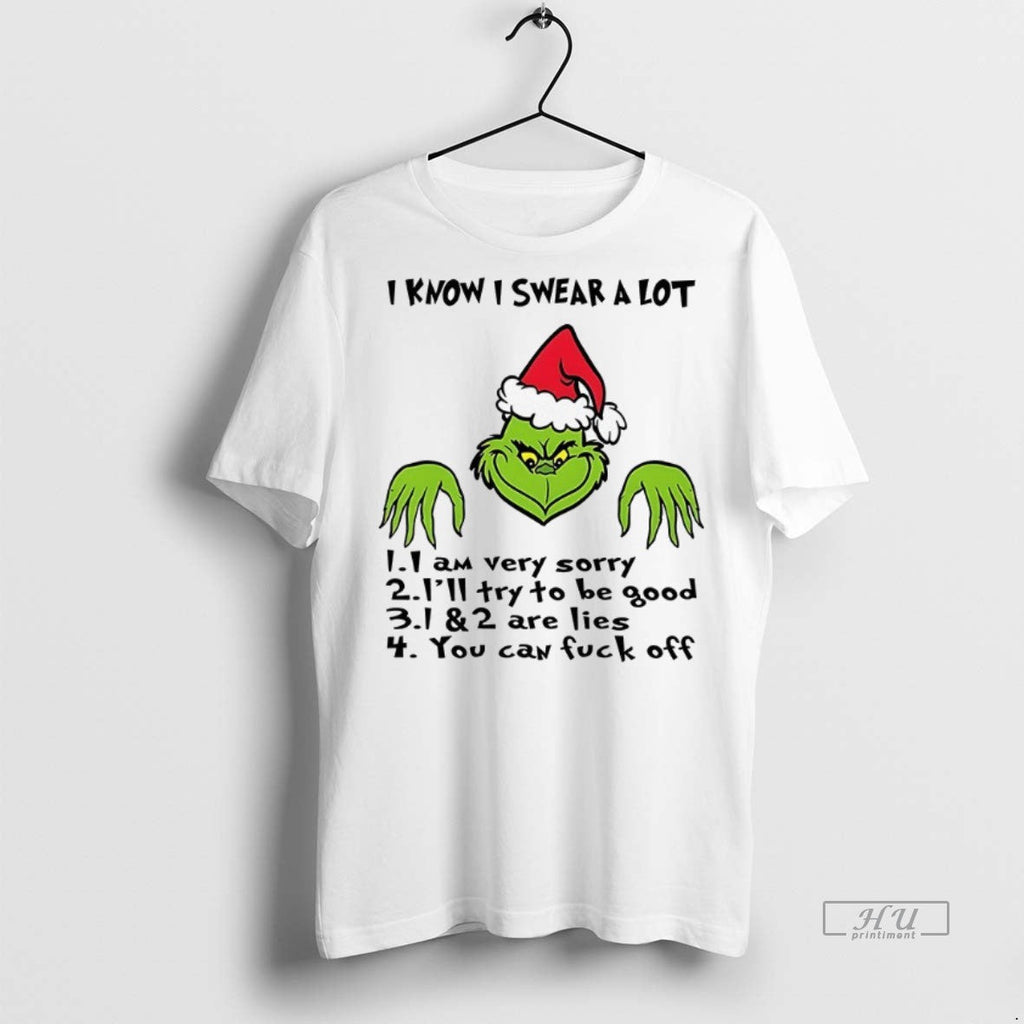 Officials Grinch I Know Swear A Lot 1 Am Very Sorry 2 - Adult & Kids T-Shirts, Sweatshirts & Hoodies apparel design preview 1