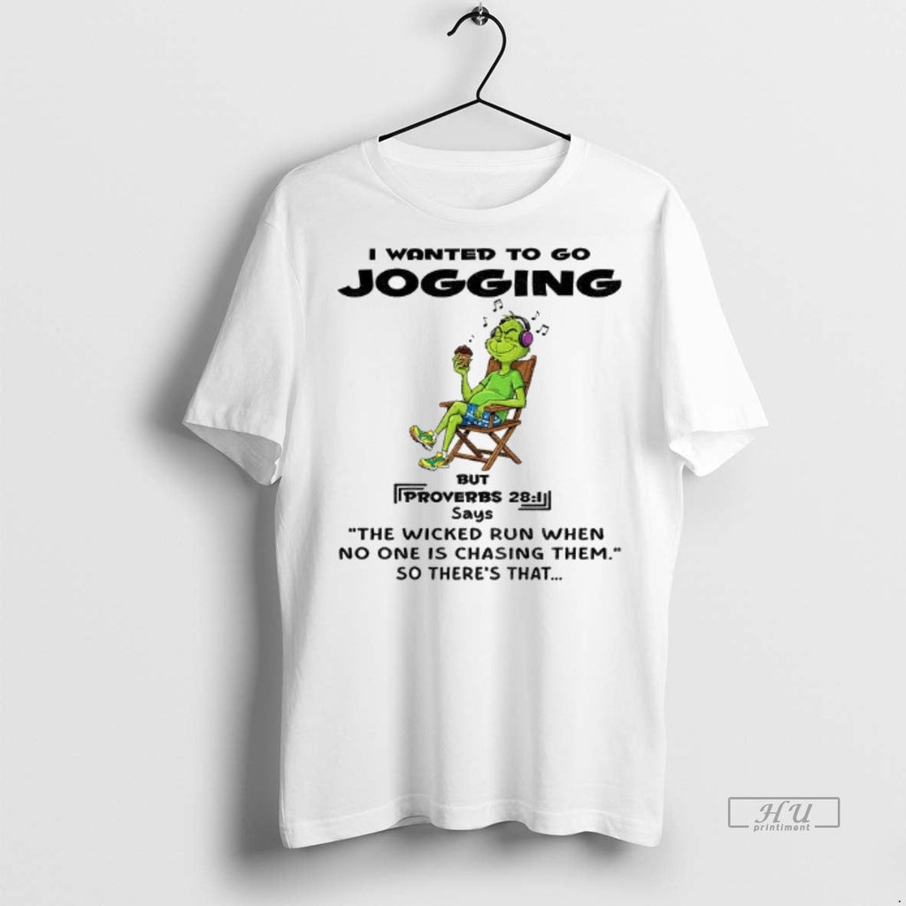 Officials Grinch I Wanted To Go Jogging But Says The - Adult & Kids T-Shirts, Sweatshirts & Hoodies apparel design preview 1