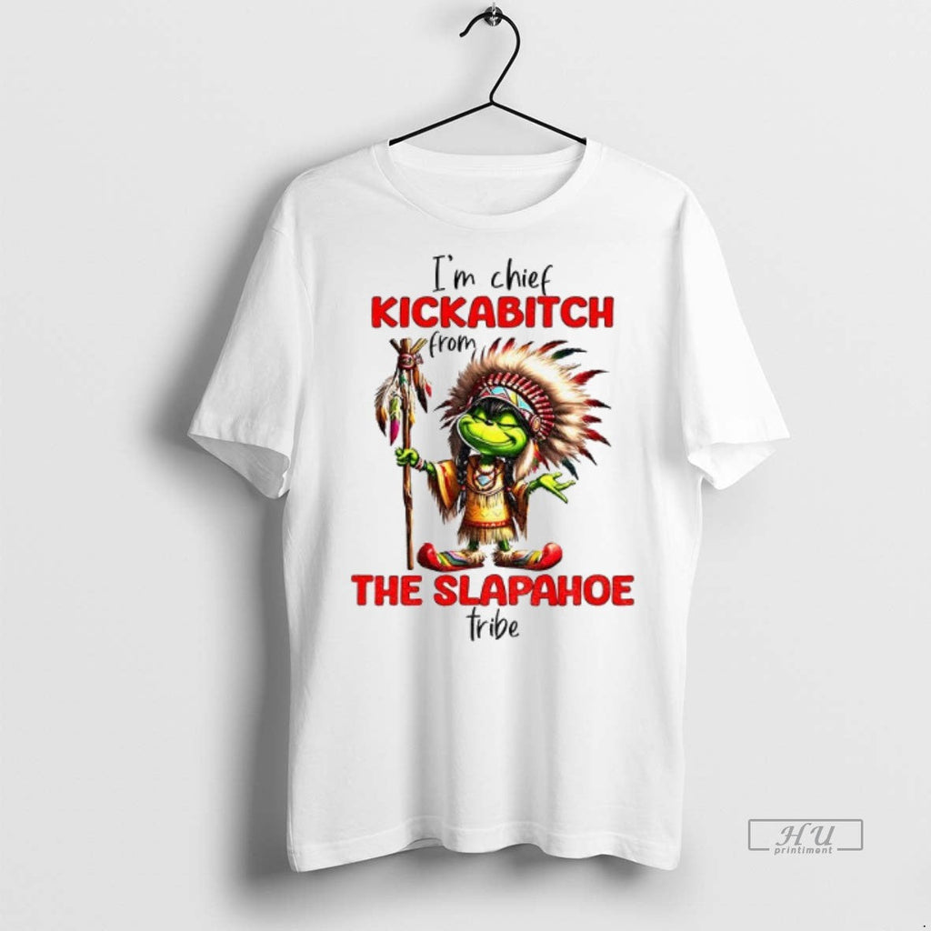 Officials Grinch Im Chief Kickabitch The Slapahoe - Adult & Kids T-Shirts, Sweatshirts & Hoodies apparel design preview 1