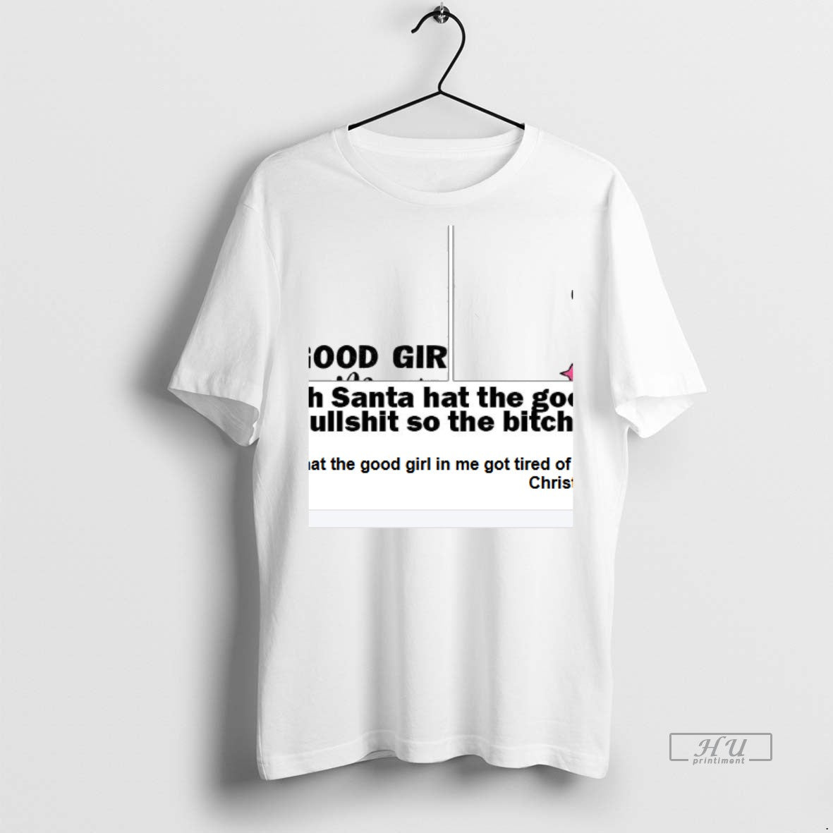 Officials Grinch Santa Hat The Good Girl In Me Got - Adult & Kids T-Shirts, Sweatshirts & Hoodies apparel design preview 1