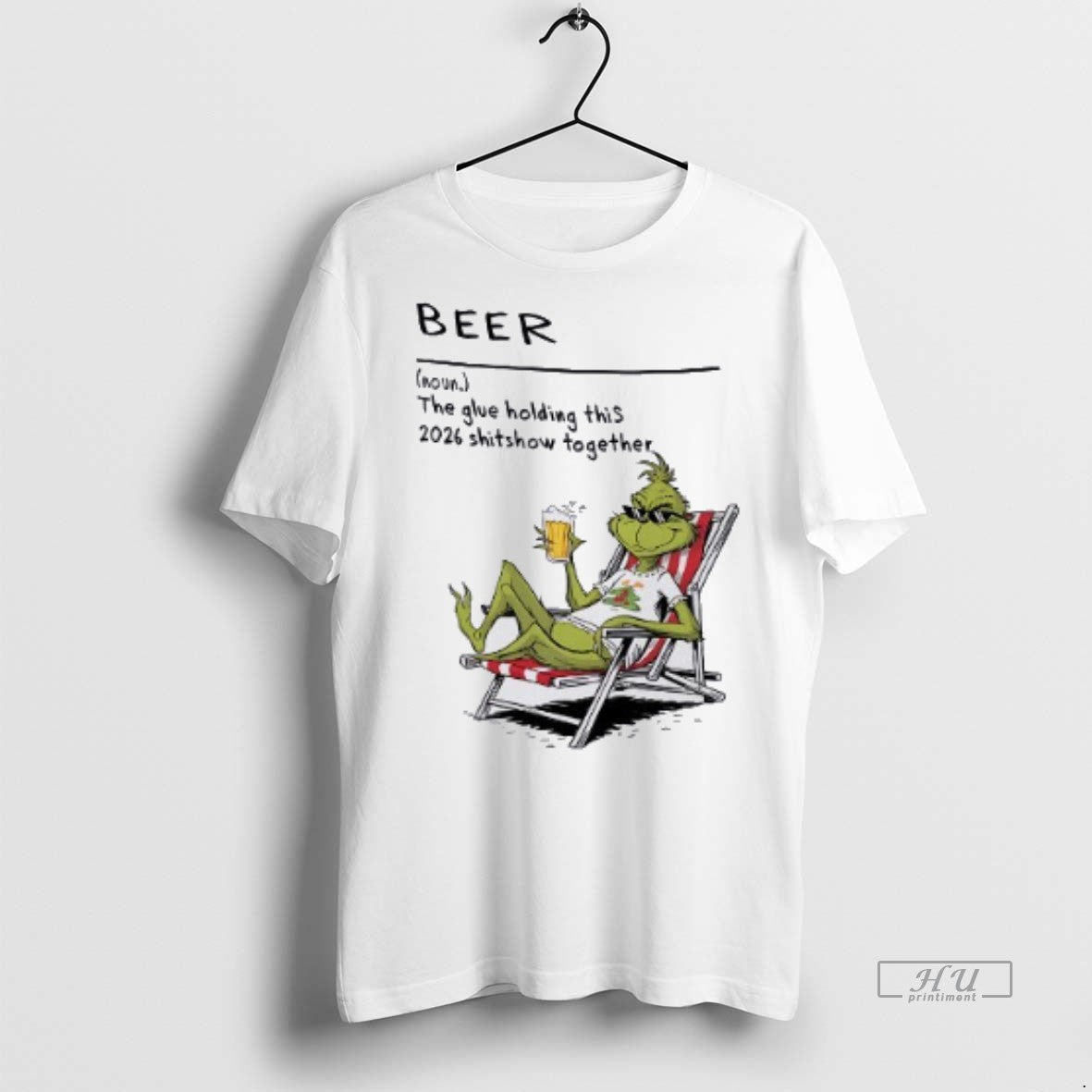 Officials Grinch Beer The Glue Holding This 2026 - Adult & Kids T-Shirts, Sweatshirts & Hoodies apparel design preview 1