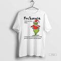 Officials Grinch Fuckwesia Oun A Temporary Memory - Adult & Kids T-Shirts, Sweatshirts & Hoodies apparel design preview 1