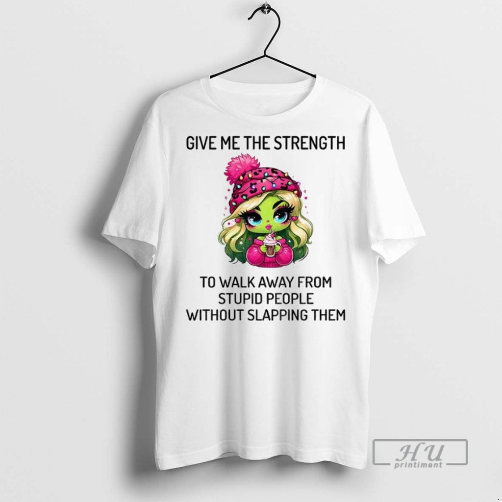 Officials Grinch Girl Give Me The Strength To Walk - Adult & Kids T-Shirts, Sweatshirts & Hoodies apparel design preview 1