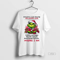 Officials Grinch Sometimes I Sit Quietly And Wonder - Adult & Kids T-Shirts, Sweatshirts & Hoodies apparel design preview 1