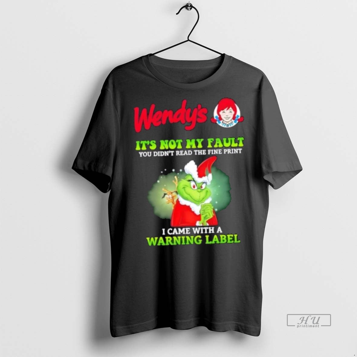 Officials Grinch X Wendys Its Not My Fault You Didnt - Adult & Kids T-Shirts, Sweatshirts & Hoodies apparel design preview 1