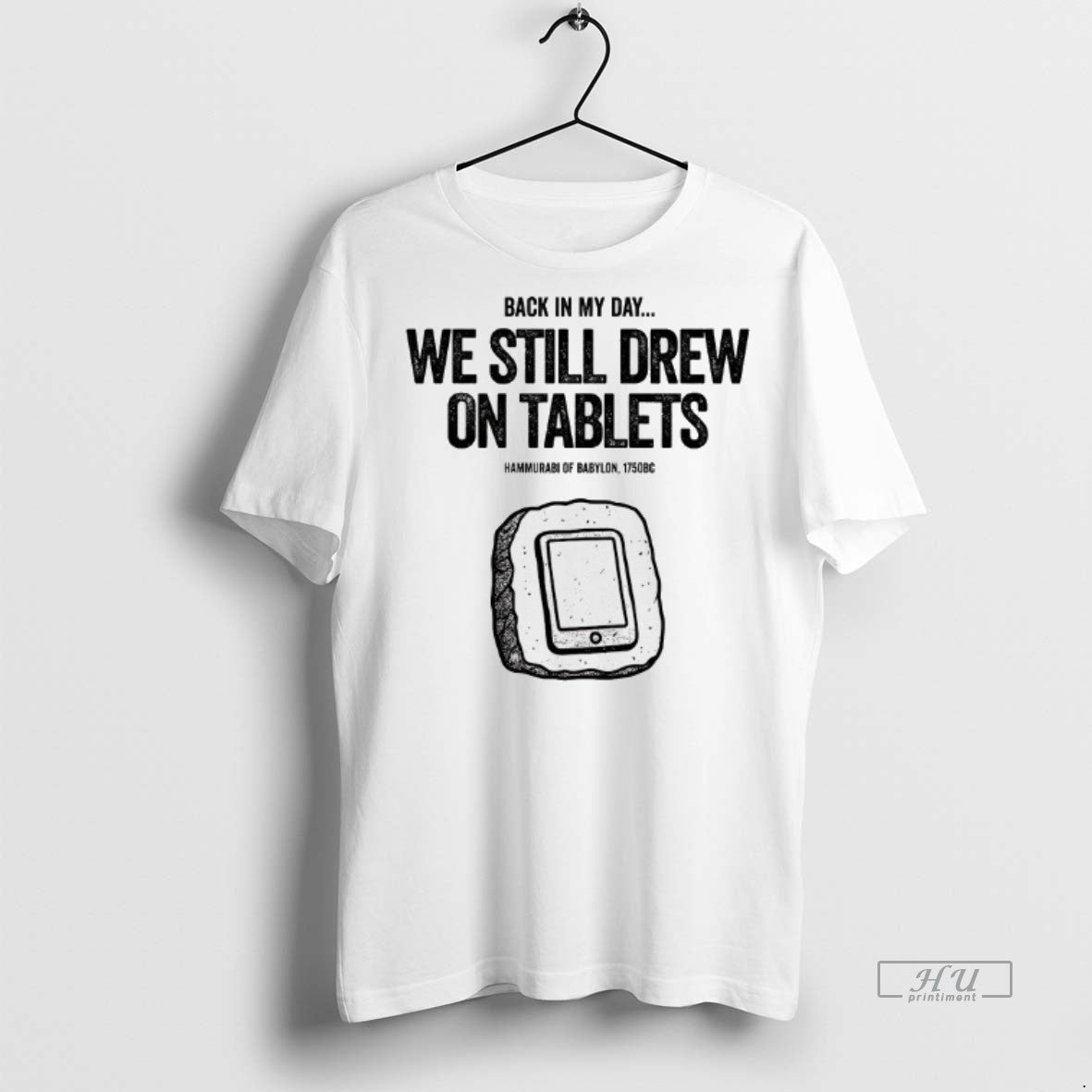 Officials Hammurabi Of Babylon Back In My Day We - Adult & Kids T-Shirts, Sweatshirts & Hoodies apparel design preview 1