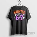 Officials Haunted By 6 7 Halloween - Adult & Kids T-Shirts, Sweatshirts & Hoodies apparel design preview 1