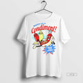 Officials Hot Dog Always Use A Condiment Cover Your - Adult & Kids T-Shirts, Sweatshirts & Hoodies apparel design preview 1