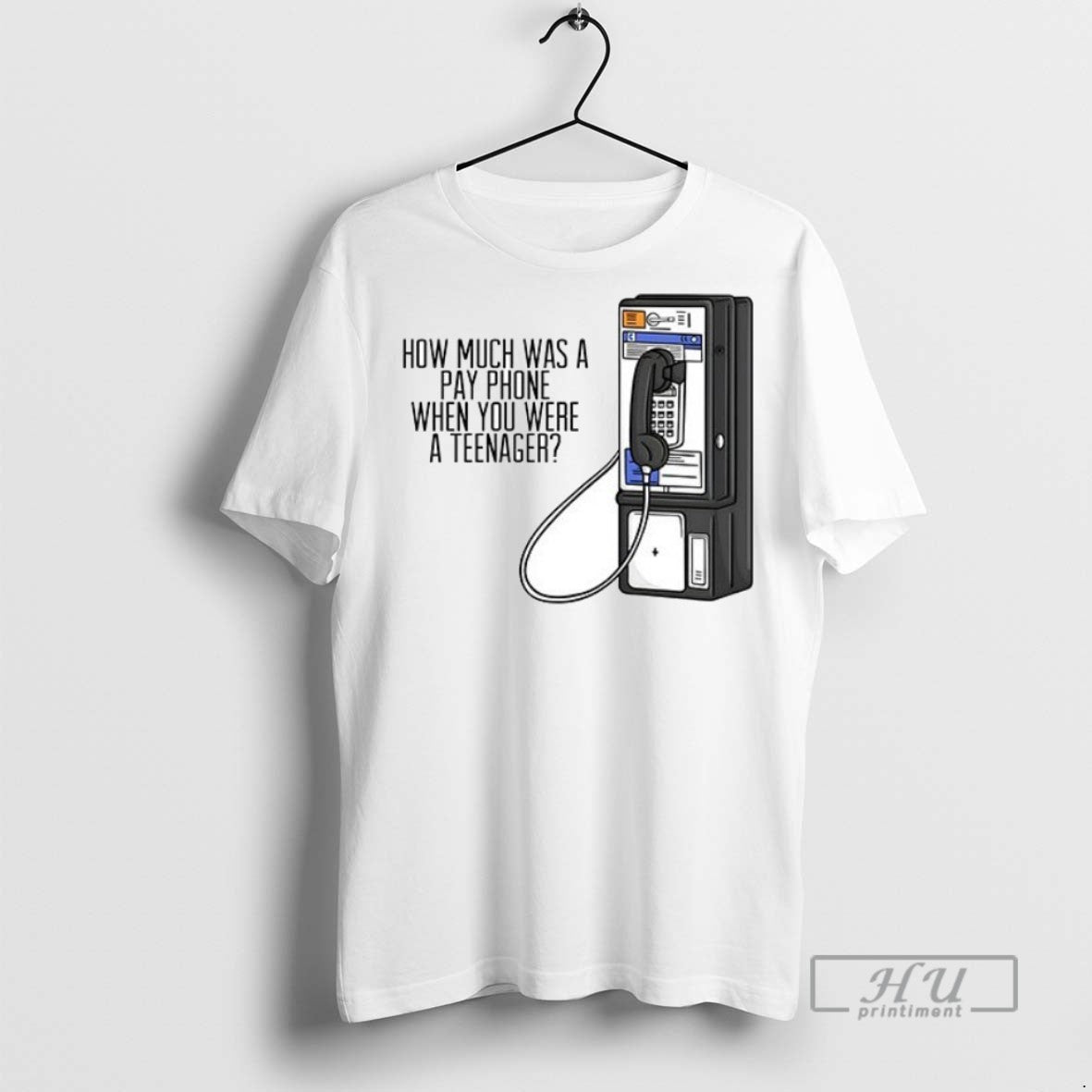 Officials How Much Was A Payphone When You Were - Adult & Kids T-Shirts, Sweatshirts & Hoodies apparel design preview 1