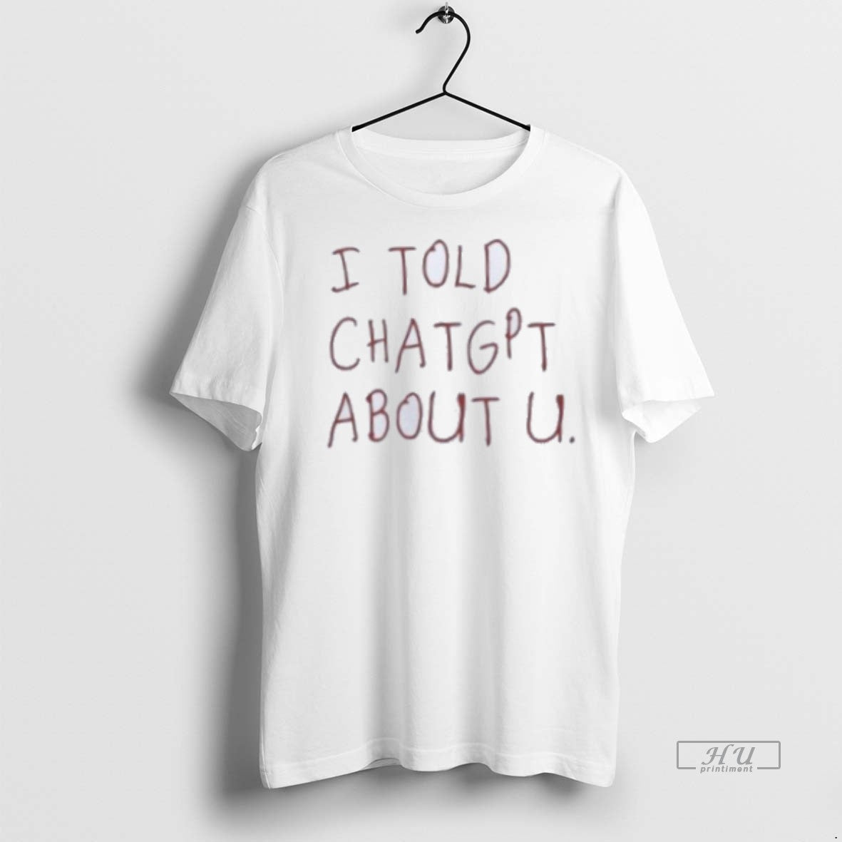 Officials I Told Chatgpt About You Sweater - Adult & Kids T-Shirts, Sweatshirts & Hoodies apparel design preview 1