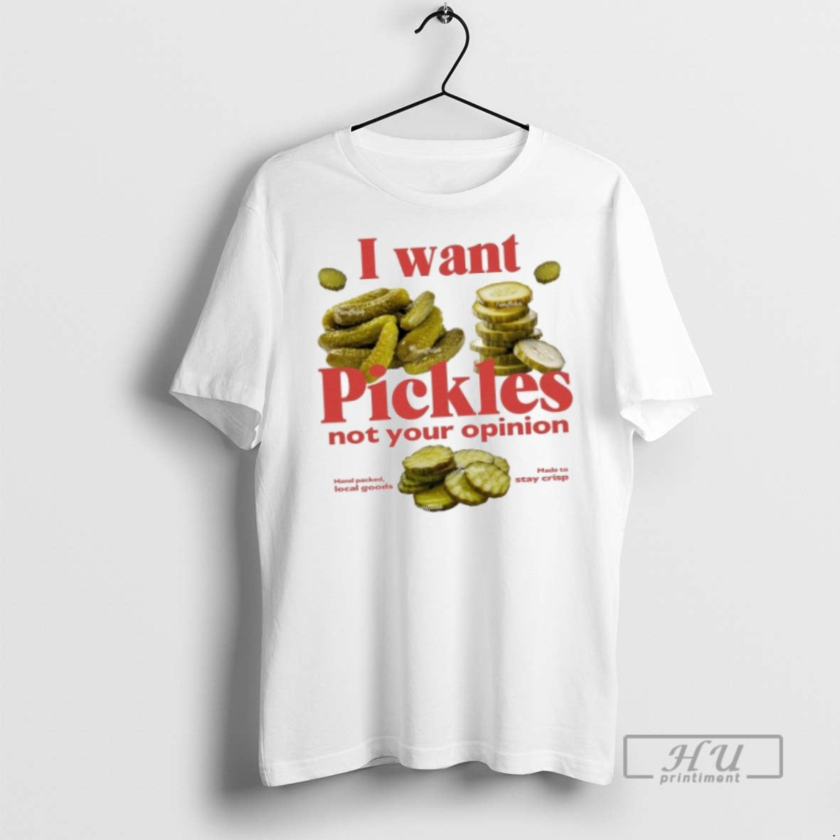 Officials I Want Pickles Not Your Opinion Hand Packed - Adult & Kids T-Shirts, Sweatshirts & Hoodies apparel design preview 1