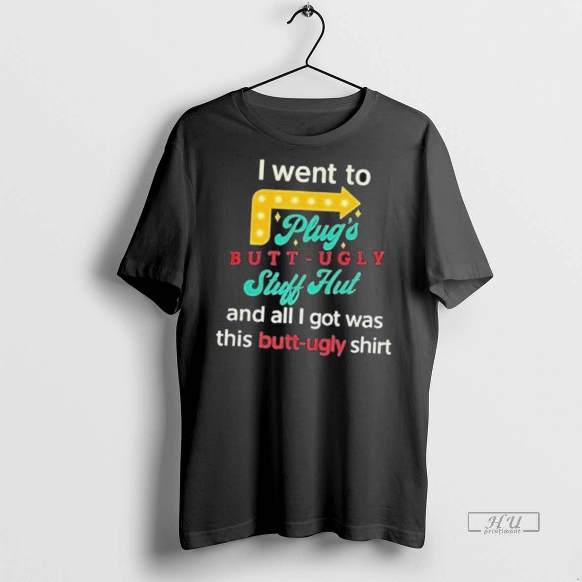 Officials I Went To Plugs Butt Ugly Stuff Hut Sweater - Adult & Kids T-Shirts, Sweatshirts & Hoodies apparel design preview 1
