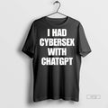 Officials I Had Cybersex With Chatgpt Sweater - Adult & Kids T-Shirts, Sweatshirts & Hoodies apparel design preview 1