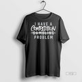 Officials I Have A Competition Problem Chicago - Adult & Kids T-Shirts, Sweatshirts & Hoodies apparel design preview 1