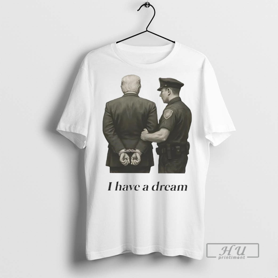 Officials I Have A Dream Corp Arrestes Trump Jail - Adult & Kids T-Shirts, Sweatshirts & Hoodies apparel design preview 1