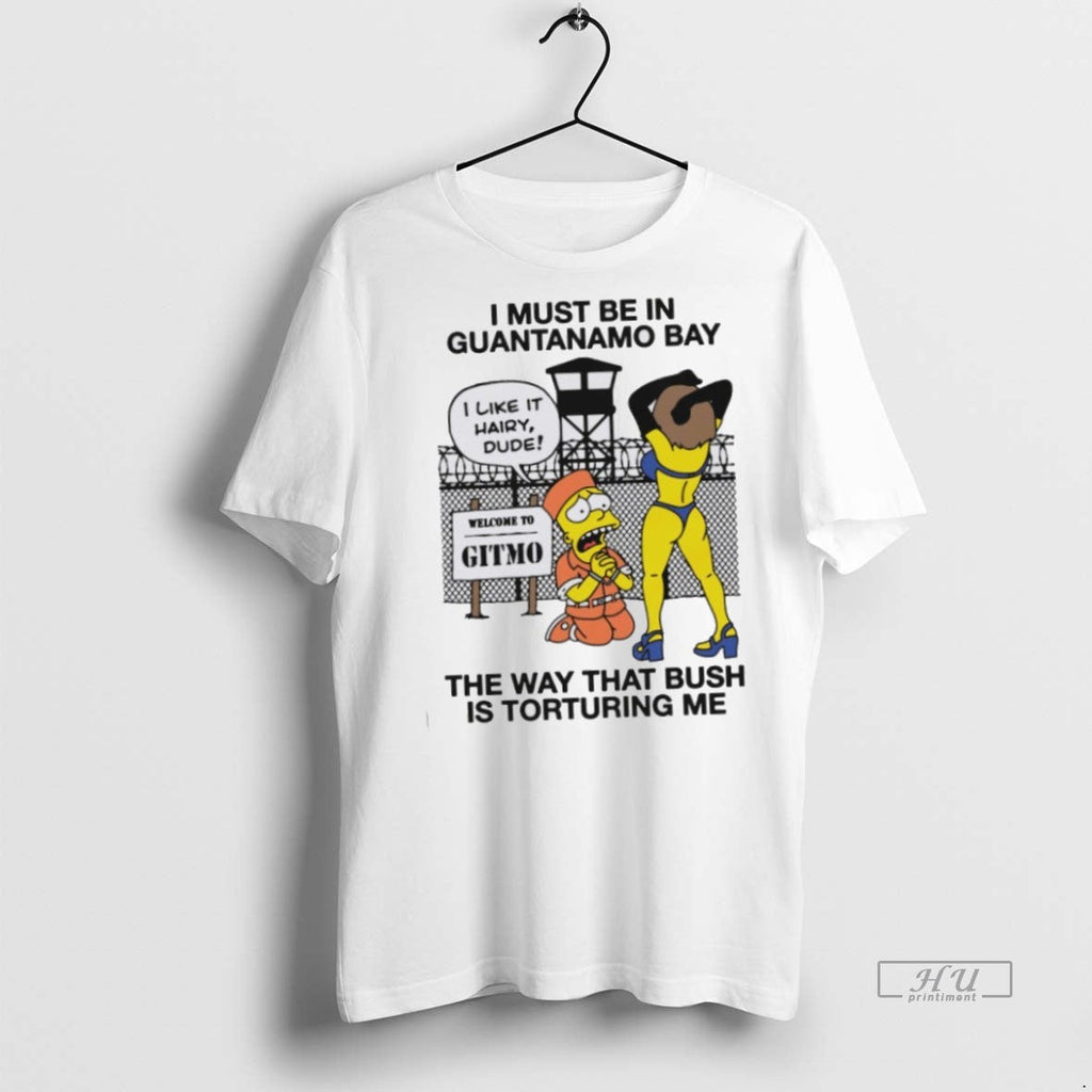 Officials I Must Be In Guantanamo Bay The Way That - Adult & Kids T-Shirts, Sweatshirts & Hoodies apparel design preview 1