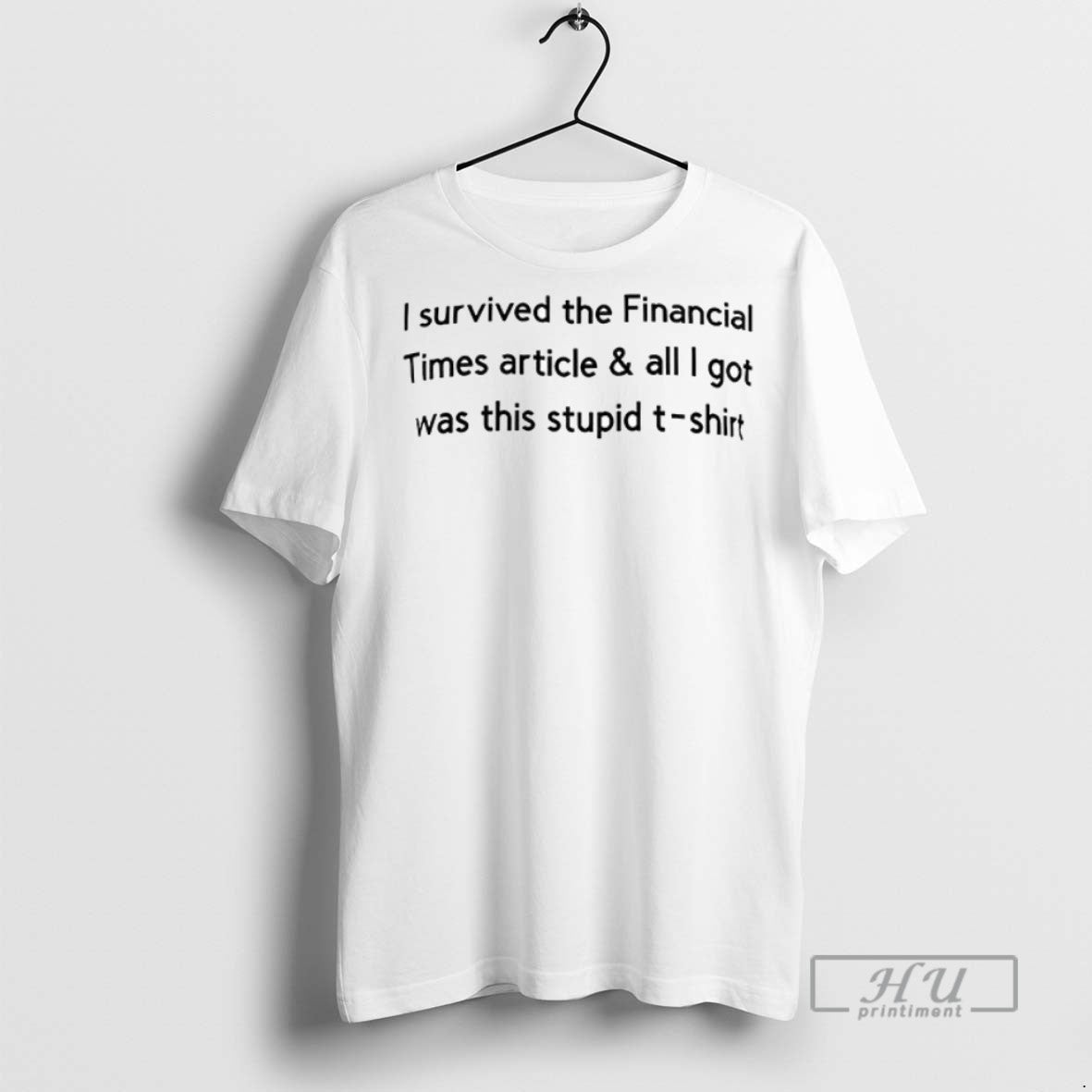 Officials I Survived The Financial Times Article - Adult & Kids T-Shirts, Sweatshirts & Hoodies apparel design preview 1