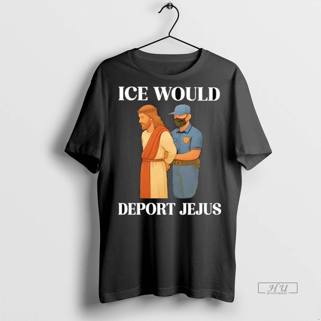Officials Ice Would Deport Jesus Sweater - Adult & Kids T-Shirts, Sweatshirts & Hoodies apparel design preview 1